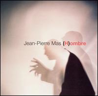 (H)ombre von Jean-Pierre Mas