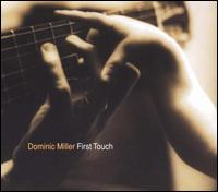 First Touch von Dominic Miller