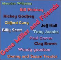 Gene Miller And Friends von Gene Miller