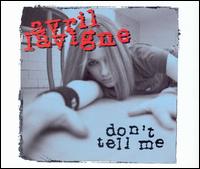 Don't Tell Me, Pt.1 von Avril Lavigne