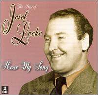 Hear My Song: The Best of Josef Locke [Castle] von Josef Locke