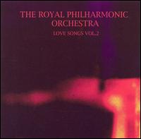 Love Songs, Vol. 2 von Royal Philharmonic Orchestra