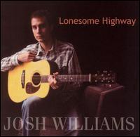 Lonesome Highway von Josh Williams