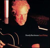 JazzThing von Randy Bachman