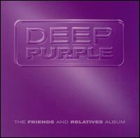 Friends & Relatives von Deep Purple