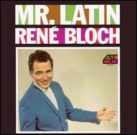 Mr. Latin von Rene Bloch
