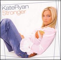 Stronger (Bonus Tracks) von Kate Ryan