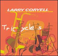 Tricycles von Larry Coryell