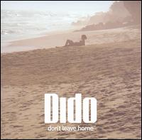 Don't Leave Home [CD #1] von Dido