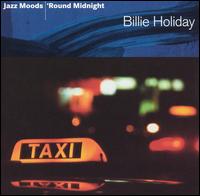 Jazz Moods: 'Round Midnight von Billie Holiday