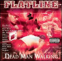 Dead Man Walking von Flatline
