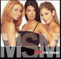 MSM: Las Miami von MSM