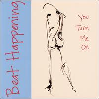 You Turn Me On von Beat Happening