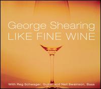 Like Fine Wine von George Shearing