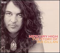 Mercury High: The Story of Ian Gillan von Ian Gillan