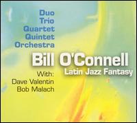 Latin Jazz Fantasy von Bill O'Connell