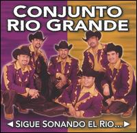 Sigue Sonando el Rio Grande von Conjunto Rio Grande