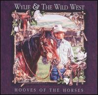 Hooves of the Horses von Wylie & the Wild West