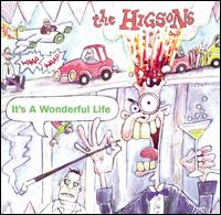 It's a Wonderful Life von Higsons