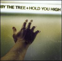 Hold You High von By the Tree