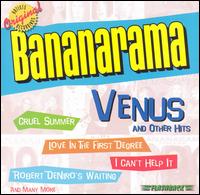 Venus and Other Hits von Bananarama