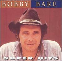 Super Hits von Bobby Bare
