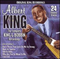 Complete King & Bobbin Recordings von Albert King