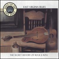 When the Sun Goes Down, Vol. 10: East Virginia Blues von Various Artists