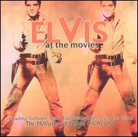 Elvis at the Movies von Hollywood Sound Orchestra