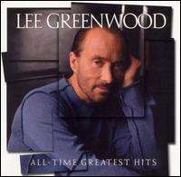 All-Time Greatest Hits von Lee Greenwood