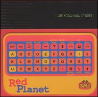 We Know How It Goes von Red Planet