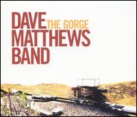 Gorge von Dave Matthews