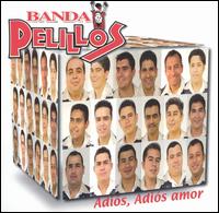 Adiós, Adiós, Amor von Banda Pelillos