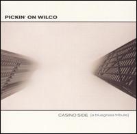 Pickin' on Wilco: Casino Side von Old School Freight Train