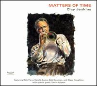 Matters of Time von Clay Jenkins