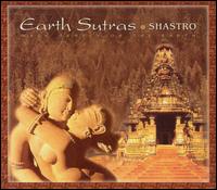 Earth Sutras: Walk Gently on the Earth von Shastro