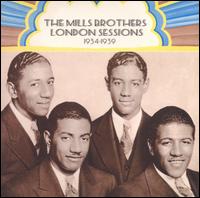 London Sessions 1934-1939 von The Mills Brothers