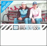 Broken Floor von Madame Mercury