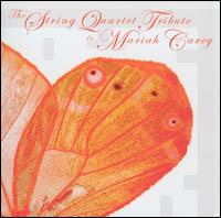 String Quartet Tribute to Mariah Carey von Various Artists