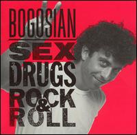 Sex, Drugs, Rock & Roll von Eric Bogosian