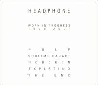Work in Progress 1998-200- von Headphone