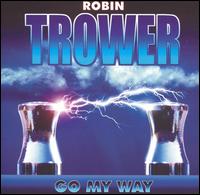 Go My Way von Robin Trower