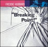 Breaking Point von Freddie Hubbard