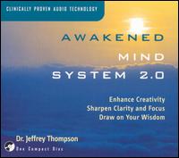 Awakened Mind System 2.0 von Jeffrey D. Thompson