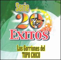 Serie 20 Exitos von Los Gorriones del Topo Chico