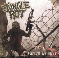 Fueled by Hate von Jungle Rot