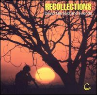 Recollections von David Garfield