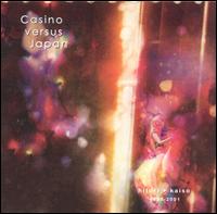 Hitori + Kaiso 1998-2001 von Casino Versus Japan