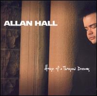 House of a Thousand Dreams von Allan Hall