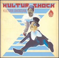 Kultura-Diktatura von Kultur Shock